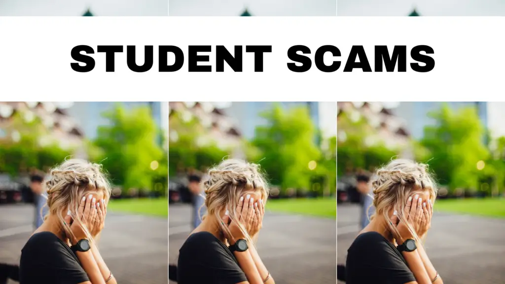 STUDENT SCAMS