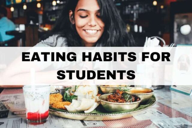 10 Good Eating Habits For Students: The Importance Of Meal Plans
