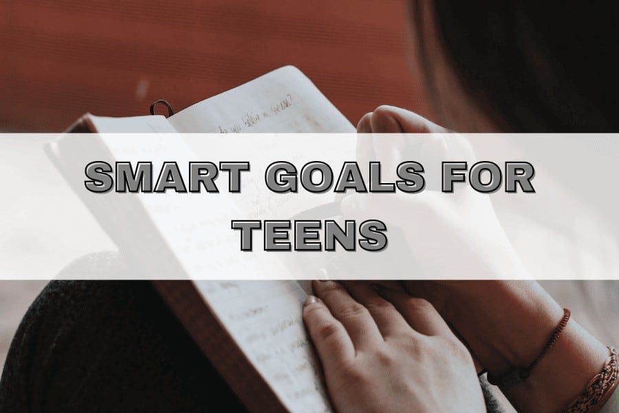 SMART Goals for Teens