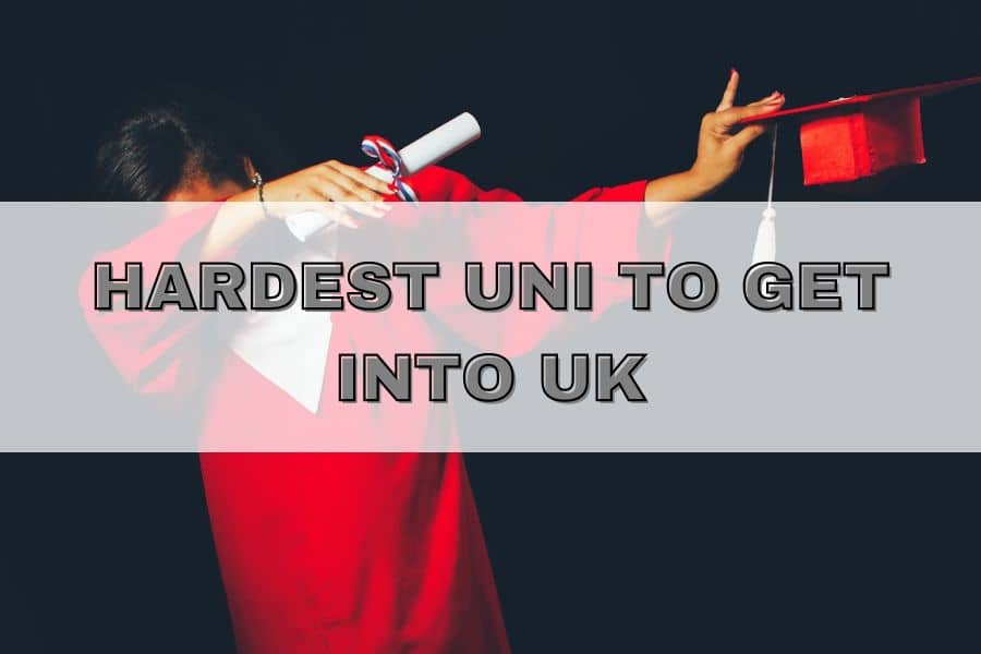 hardest uni to get into uk