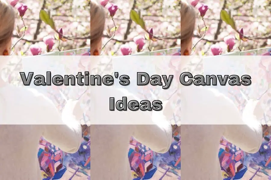 valentines day canvas ideas