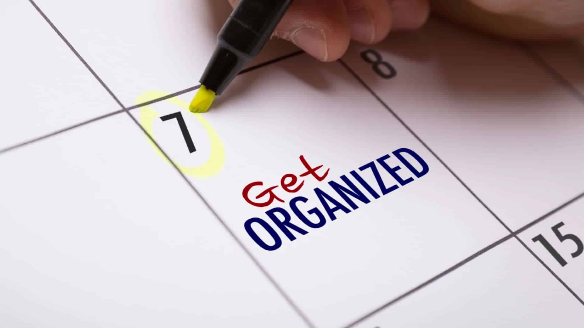 get organized written on calender