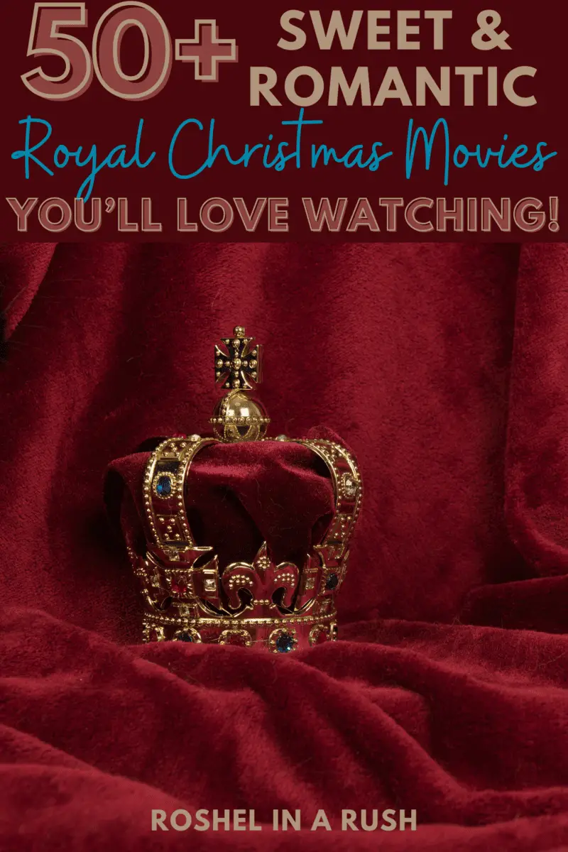 Sweet and Romantic Royal Christmas Movies