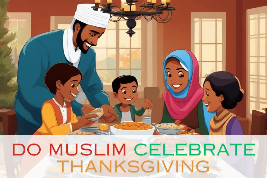 does muslim celebrate thanksgiving