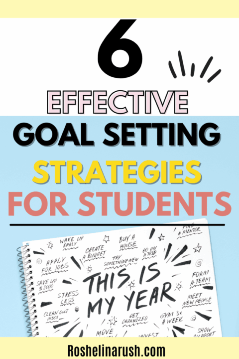 New Years Goal Setting For Students: 6 Effective Goals