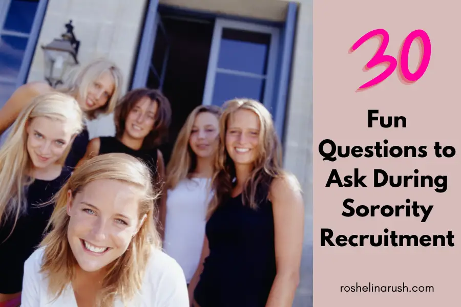 Fun Questions to Ask During Sorority Recruitment Reddit