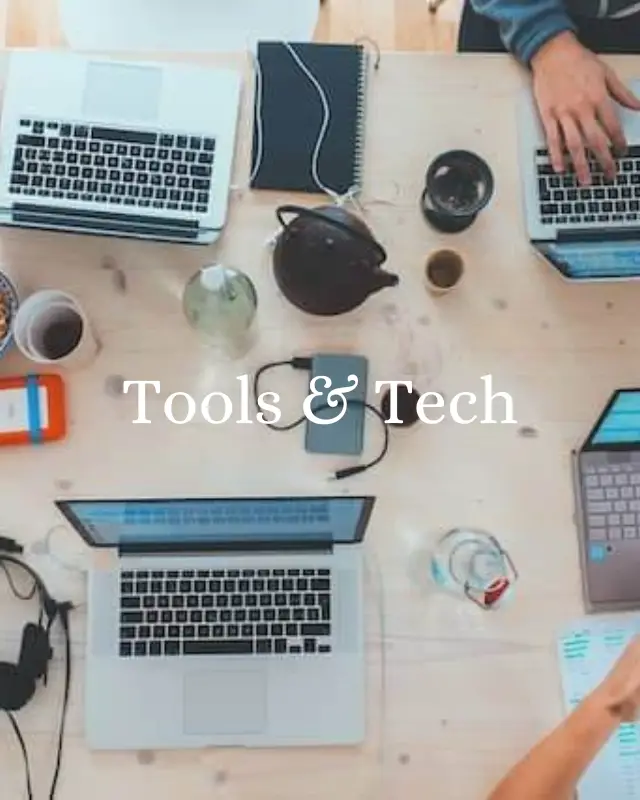 Tools & Tech
