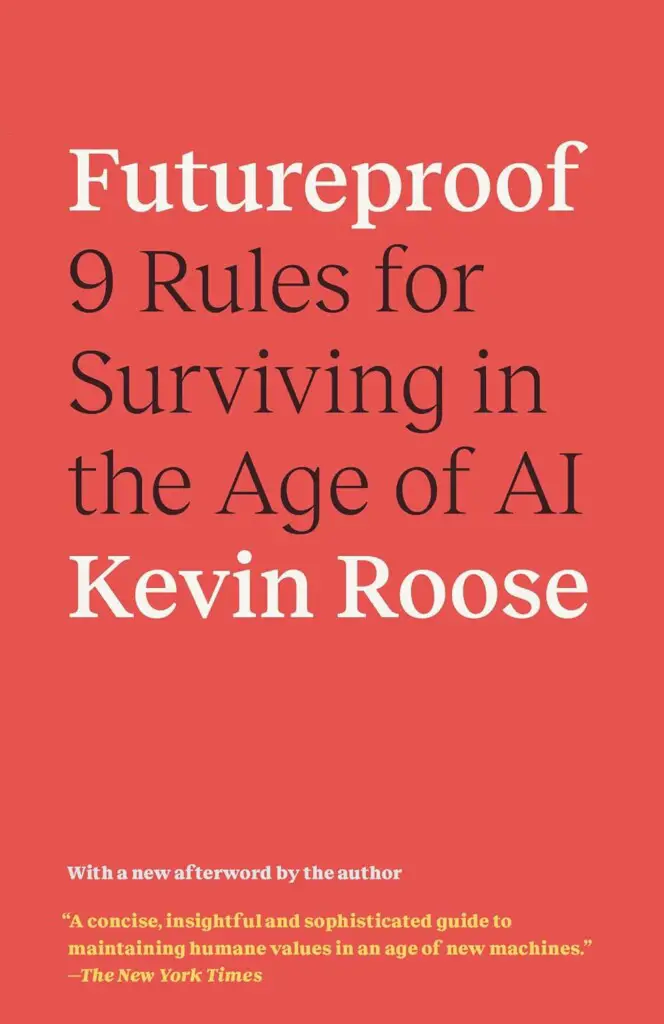 Futureproof - 9 Rules for Humans in the Age of Automation