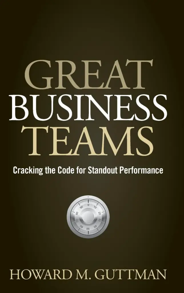 Great Business Teams - Cracking the Code for Standout Performance