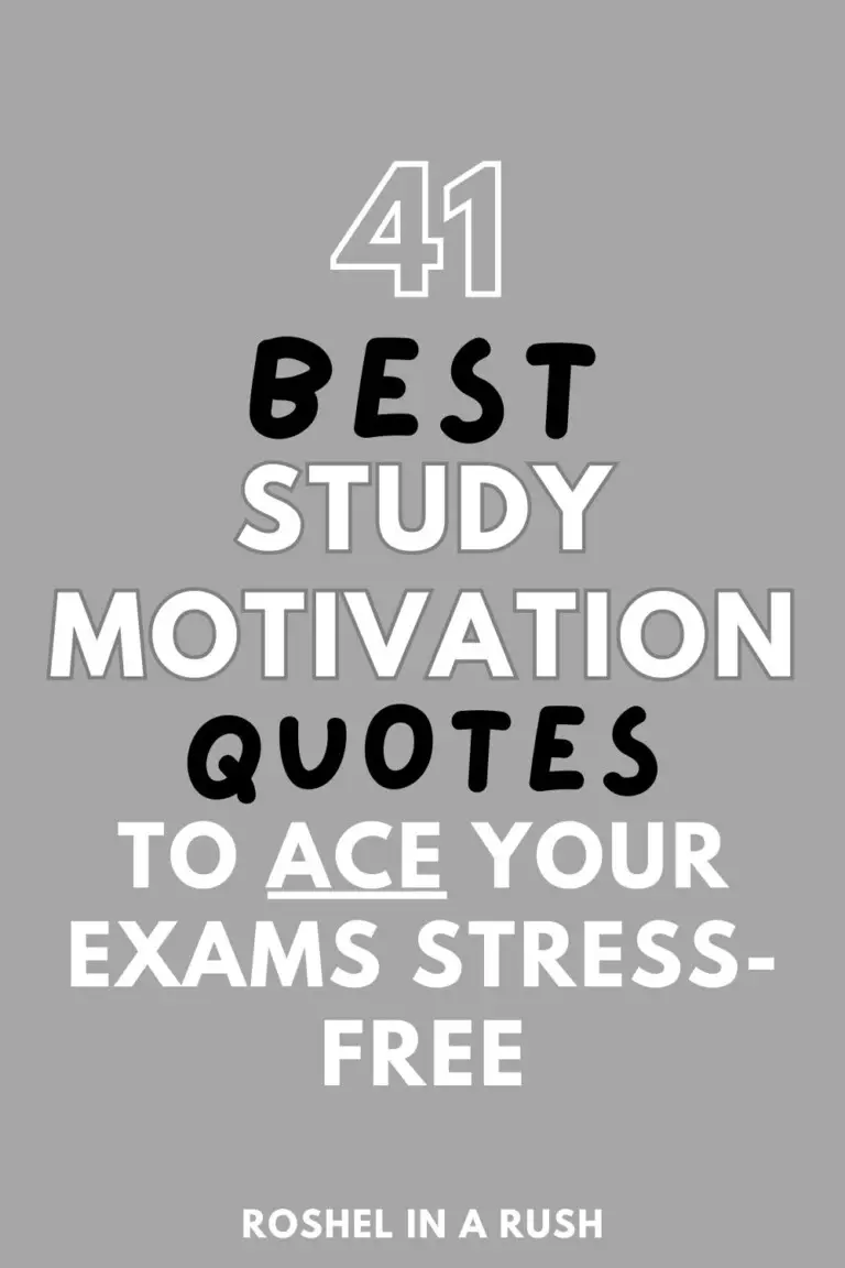 41 Best Study Motivation Quotes to Ace Your Exams Stress-Free